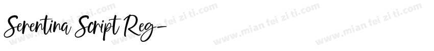 Serentina Script Reg字体转换